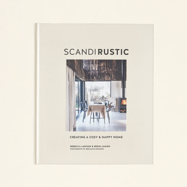 Scandi Rustic: Creating a Cozy & Happy Home